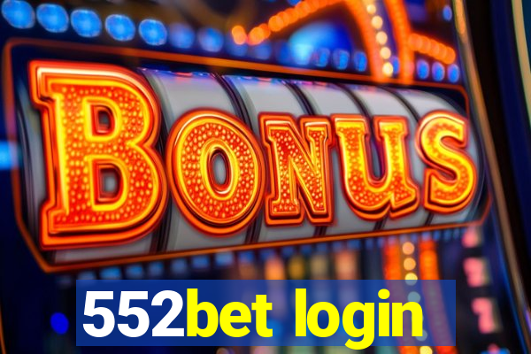 552bet login